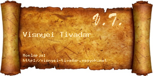 Visnyei Tivadar névjegykártya